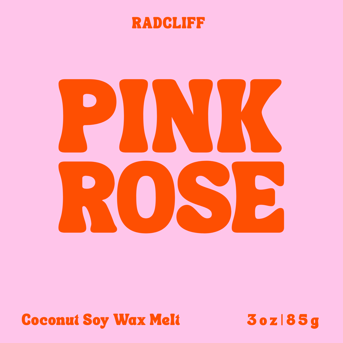 Radcliff Pink Rose coconut soy wax melt, 3 oz label