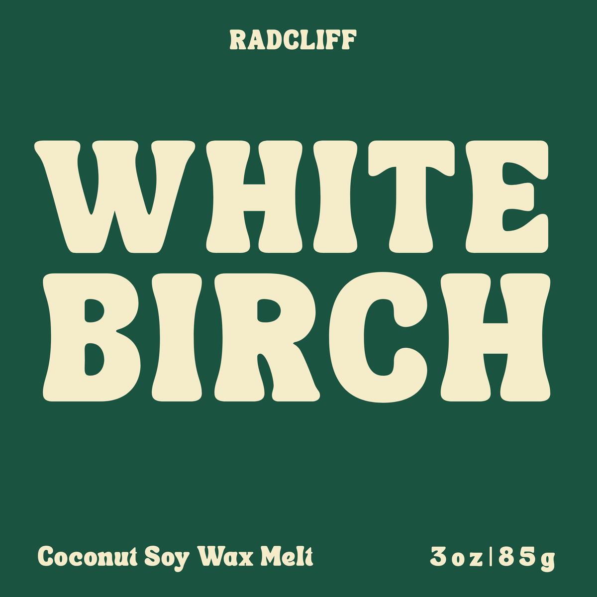Radcliff White Birch coconut soy wax melt, 3 oz label